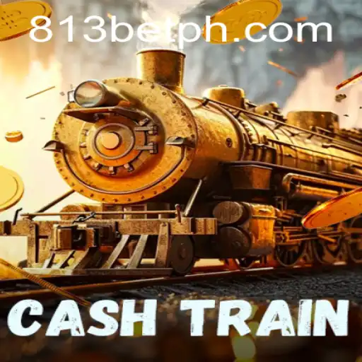 Exploring the Thrills of CashTrain and Its 813bet Connection
