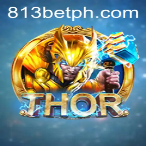 Unveiling THOR: An Epic Gaming Experience with 813bet