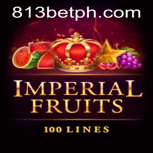 Exploring the World of ImperialFruits100 and 813bet